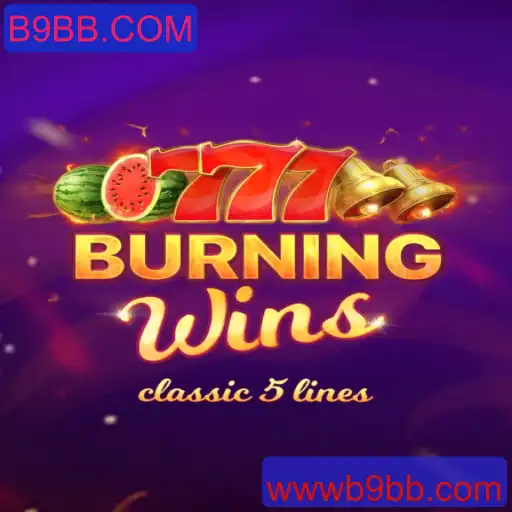 Descubra o Jogo de Slots BurningWins no B9BB.COM