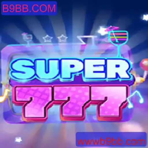 Descubra o Fascinante Mundo do Jogo Super777 no B9BB.COM